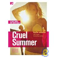 Cruel Summer: Fast Girls, Hot Boys