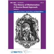 The History of Mathematics: A Source-Based Approach, Volume 2