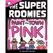 Paint the Town Pink A Star Chapter Book