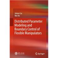 Distributed Parameter Modeling and Boundary Control of Flexible Manipulators