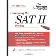 Cracking the SAT II: Physics, 2003-2004 Edition