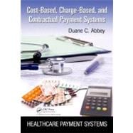 Cost-Based, Charge-Based, and Contractual Payment Systems