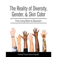 The Reality of Diversity, Gender, and Skin Color
