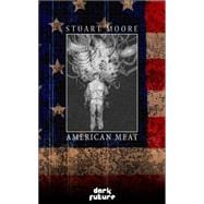 American Meat (Dark Future)