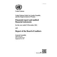 Financial Report and Audited Financial Statements for the Biennium Ended 31 December 2011 and Report of the Board of Auditors