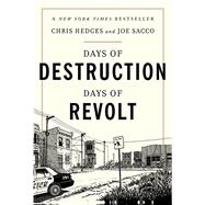 DAYS OF DESTRUCTION, DAYS OF REVOLT