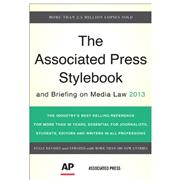 Associated Press Stylebook: And Briefing on Media Law 2013,9780465082995