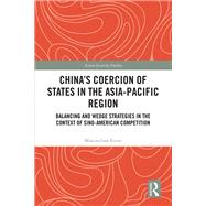 China's Coercion of States in the Asia-Pacific Region