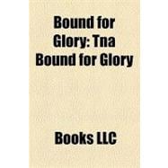 Bound for Glory : Tna Bound for Glory, Bound for Glory Iv