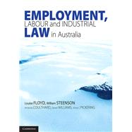 Employment, Labour and Industrial Law in Australia