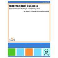 International Business: Opportunities and Challenges in a Flattening World 1