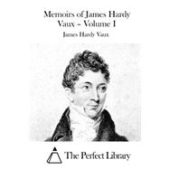 Memoirs of James Hardy Vaux