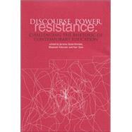 Discourse, Power and Resistance : Challenging the Rhetoric of Contemporary Education