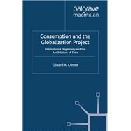 Consumption and the Globalization Project