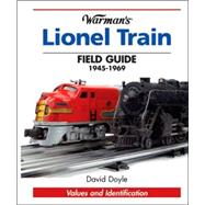 Warman's Lionel Train Field Guide 1945-1969