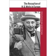 The Reception of H.G. Wells in Europe