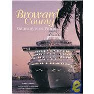 Broward County : Gateway to the World