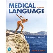 Medical Language: Immerse Yourself, 6th edition