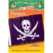 Pirates A Nonfiction Companion to Magic Tree House #4: Pirates Past Noon