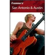 Frommer's<sup>®</sup> San Antonio & Austin, 7th Edition