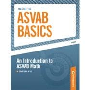 Master the ASVAB Basics--An Introduction to ASVAB Math : Chapter 4 of 12
