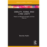 Orality, Form, and Lyric Unity