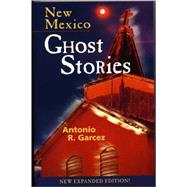 New Mexico Ghost Stories