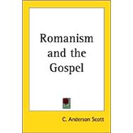 Romanism And the Gospel