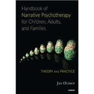 Handbook of Narrative Psychotherapy for Children, Adults, and Families
