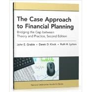 The Case Approach to Financial Planning: Bridging the Gap Between Theory and Practice