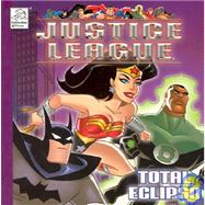 Justice League Total Eclipse : 8x8 Storybook