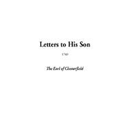 Letters to His Son, 1749