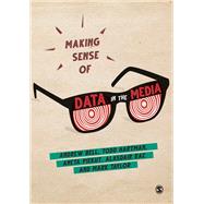 Making Sense of Data in the Media