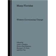 Many Floridas: Women Envisioning Change