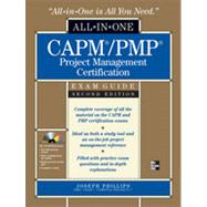 CAPM/PMP Project Management Certification All-in-One Exam Guide, Second Edition, 2nd Edition