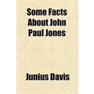 Some Facts About John Paul Jones