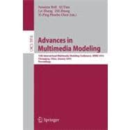 Advances in Multimedia Modeling: 16th International Multimedia Modeling Conference, MMM 2010 Chongqing, China, January 6-8, 2010 Proceedings