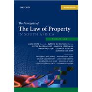 The Principles of The Law of Property in South Africa