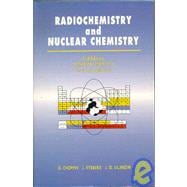 Radiochemistry and Nuclear Chemistry : Nuclear Chemistry, Theory and Applications