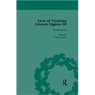 Lives of Victorian Literary Figures, Part III, Volume 1
