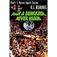 War & Democide: Never Happen