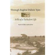Through Eugene Dubois' Eyes