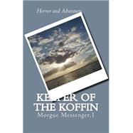 Keeper of the Koffin