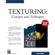 Texturing Concepts & Techniques