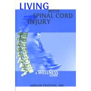 Living with Spinal Cord Injury : A Wellness Approach