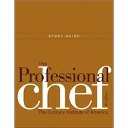 The Professional Chef: Study Guide, 8th Edition