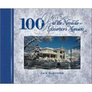 100 Years in the Nevada's Governor's Mansion