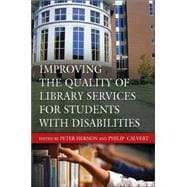Improving the Quality of Library Services for Students With Disabilities