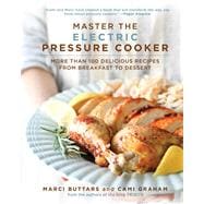 Master the Electric Pressure Cooker