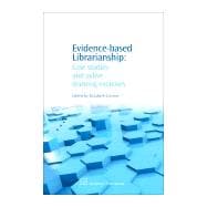 Evidence-Based Librarianship